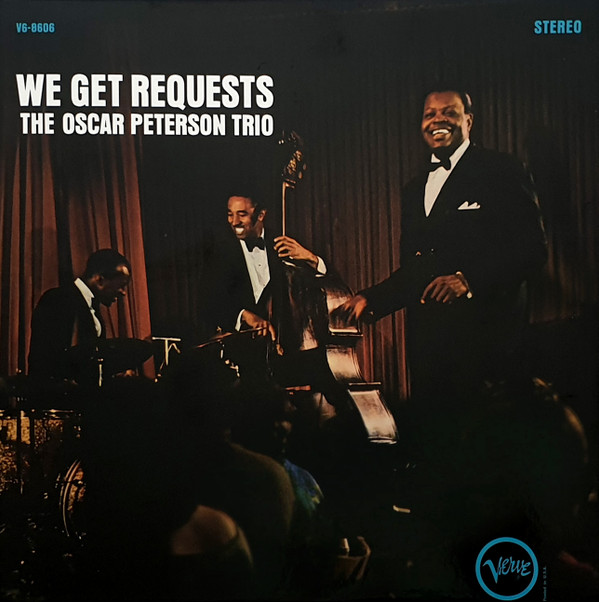 The Oscar Peterson Trio - We Get Requests | Verve Records (B0033797-01) - main The Oscar Peterson Trio - We Get Requests | Verve Records (B0033797-01) - main