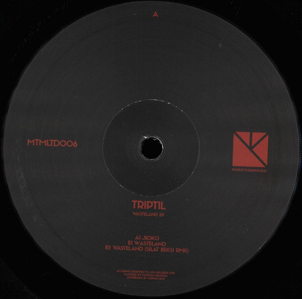 Triptil - Wasteland EP | More Than Music (MTMLTD006)