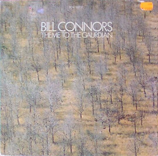 Bill Connors - Theme To The Gaurdian | ECM Records (ECM 1057 ST)
