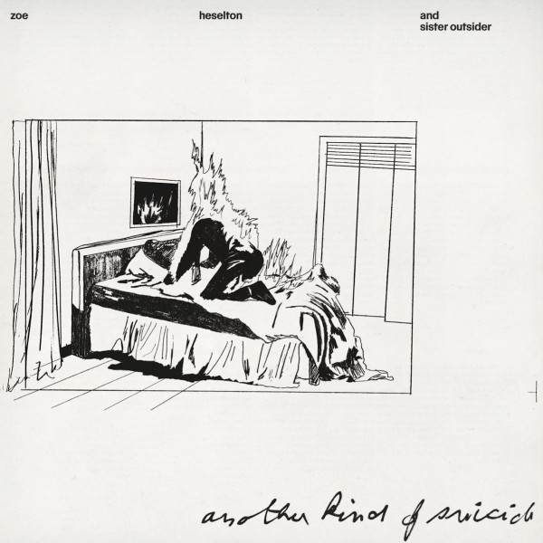 Zoe Heselton and Sister Outsider - Another Kind Of Suicide | Teenage Menopause Records (TMR051)