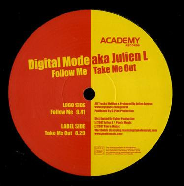 Digital Mode aka Julien Leroux - Follow Me / Take Me Out | Academy Records (Academy 032) - main Digital Mode aka Julien Leroux - Follow Me / Take Me Out | Academy Records (Academy 032) - main