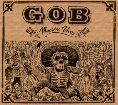 Gob - Muertos Vivos | Aquarius Records (Q2 00642)