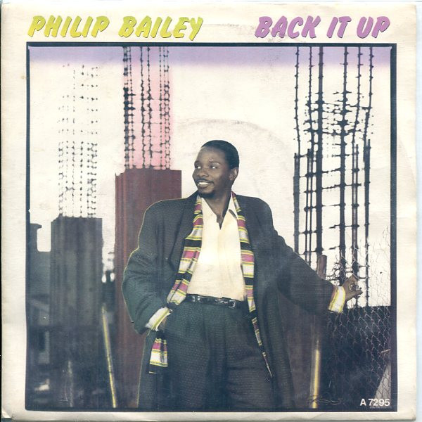 Philip Bailey - Back It Up | CBS (CBSA 7295) - main