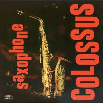 Sonny Rollins - Saxophone Colossus | Saar (LPM2048) - main