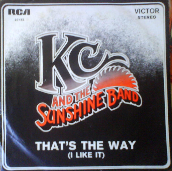 KC & The Sunshine Band - That's The Way (I Like It) | RCA Victor (20.152) - main