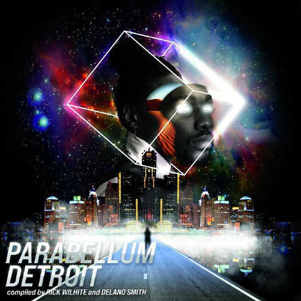 Rick Wilhite And Delano Smith - Parabellum Detroit | Upstairs Asylum Recordings (VNARM 006)