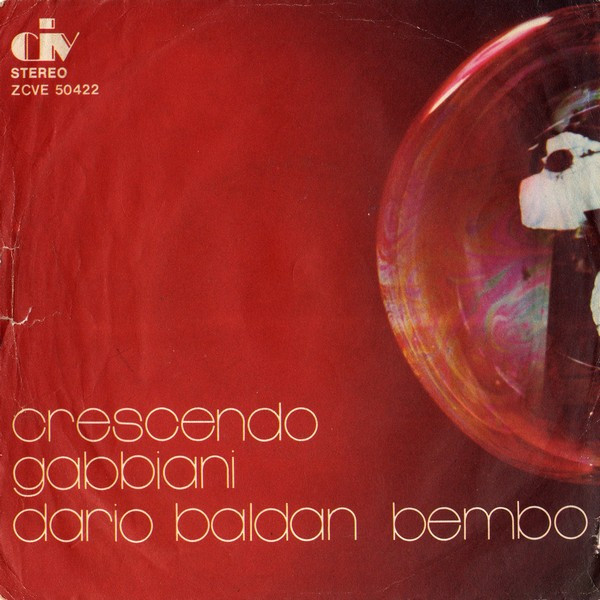 Dario Baldan Bembo - Crescendo / Gabbiani | Come Il Vento (ZCVE 50422)