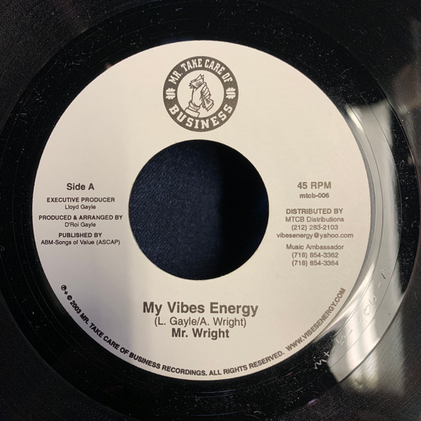 Mr. Wright / Mark Messam - My Vibes Energy / Coming Home | Mr. Take Care Of Business (none) - main Mr. Wright / Mark Messam - My Vibes Energy / Coming Home | Mr. Take Care Of Business (none) - main