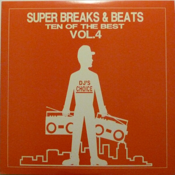 Various - Super Breaks & Beats Vol. 4 | DJ's Choice (DJ10-04)