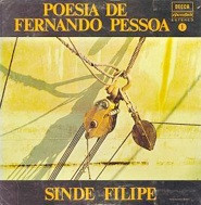 Fernando Pessoa - Sinde Filipe - Poesia De Fernando Pessoa 1 | Decca (SLPDX 513)