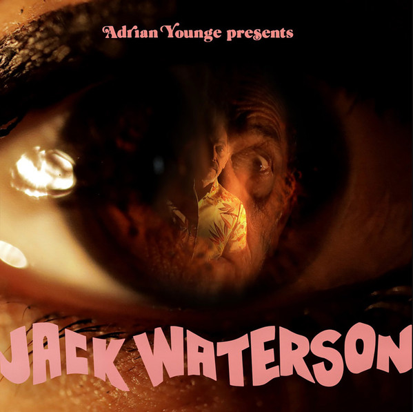 Adrian Younge Presents Jack Waterson - Adrian Younge Presents Jack Waterson | Linear Labs (LL041)