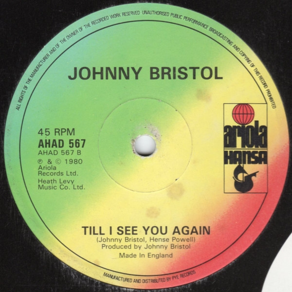 Johnny Bristol - Love No Longer Has A Hold On Me | Ariola Hansa (AHAD 567) - 2