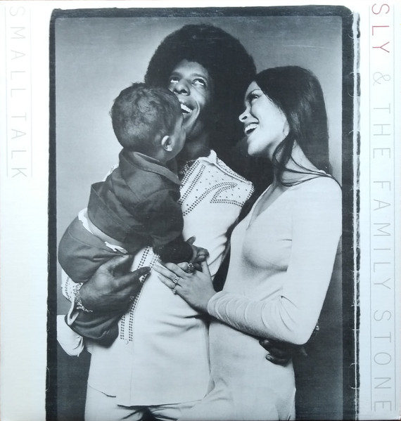 Sly & The Family Stone - Small Talk | Epic (PE 32930) - main Sly & The Family Stone - Small Talk | Epic (PE 32930) - main