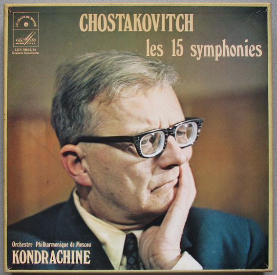 Dmitri Shostakovich / Moscow Philharmonic Orchestra , Kiril Kondrashin - Les 15 Symphonies | Melodia / Le Chant Du Monde (LDX 78621/34) - main