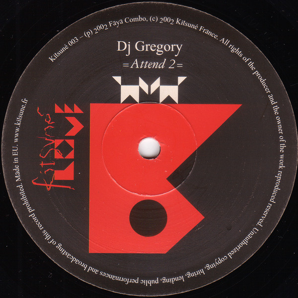 DJ Gregory - Attend | Kitsuné Music (KITSUNÉ MUSIC 003) - 4 DJ Gregory - Attend | Kitsuné Music (KITSUNÉ MUSIC 003) - 4