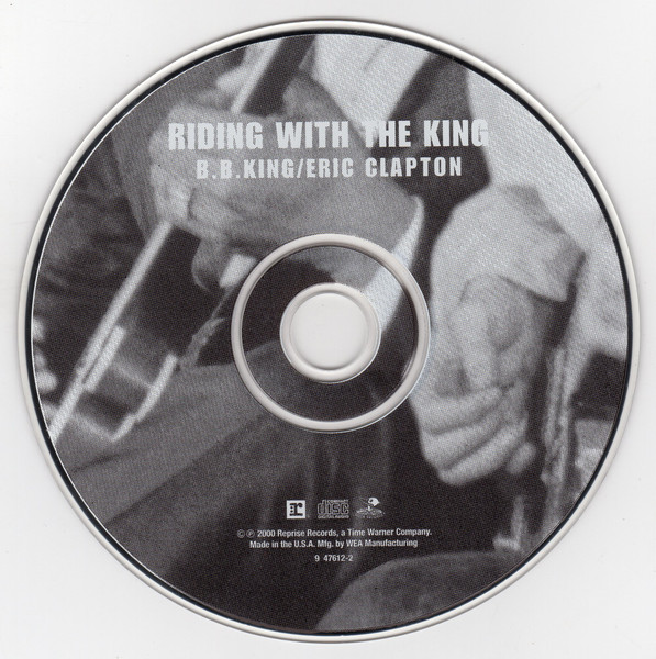 B.B. King & Eric Clapton - Riding With The King | Reprise Records (9 47612-2) - 3