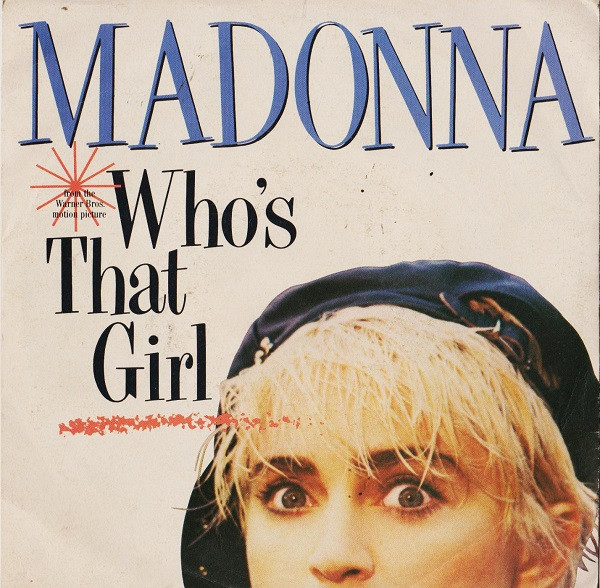 Madonna - Who's That Girl | Sire (9 28341-7) - main