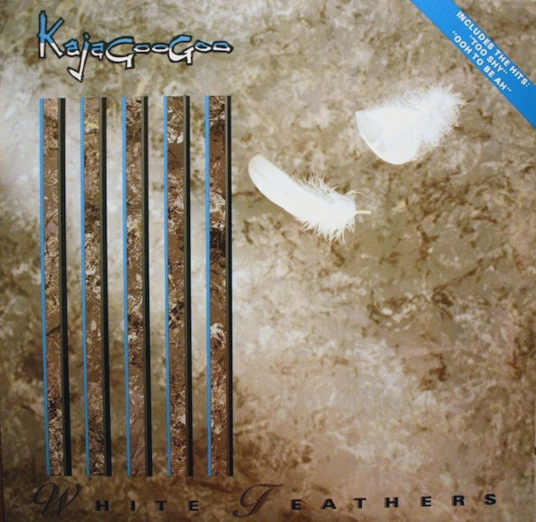 KajaGooGoo - White Feathers | EMI (1A 064-07728)