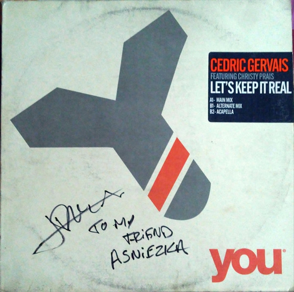 Cedric Gervais Featuring Christy Prais - Let's Keep It Real | You (YOU 015-6)