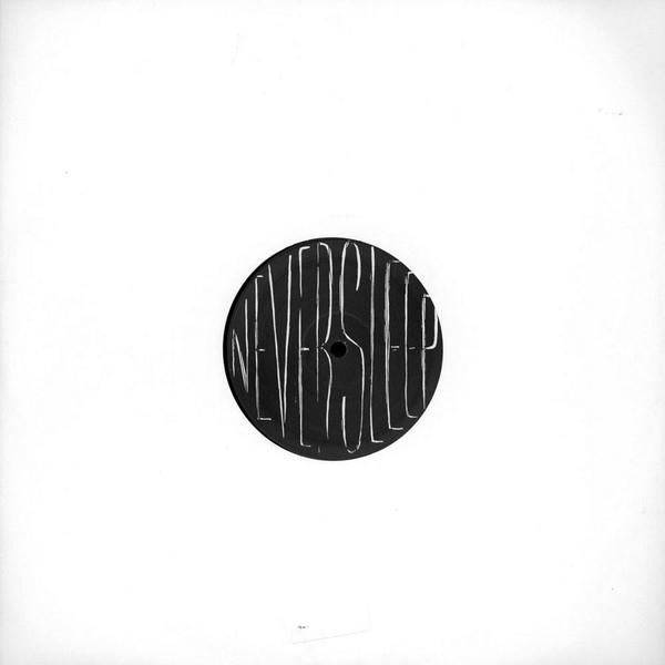NEVERSLEEP - Mouth Shut / Party Girls | Phonica White (PHONICAWHITE012) - 3 NEVERSLEEP - Mouth Shut / Party Girls | Phonica White (PHONICAWHITE012) - 3