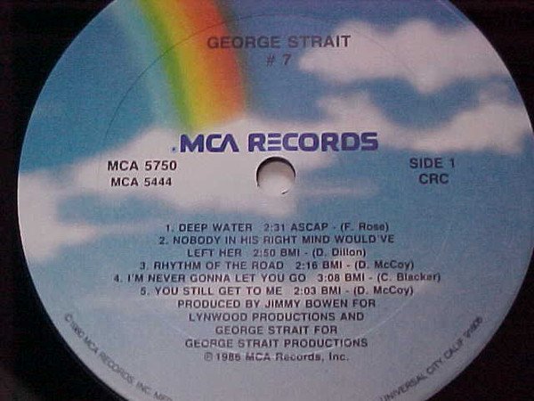 George Strait - #7 | MCA Records (MCA-5750) - 3 George Strait - #7 | MCA Records (MCA-5750) - 3