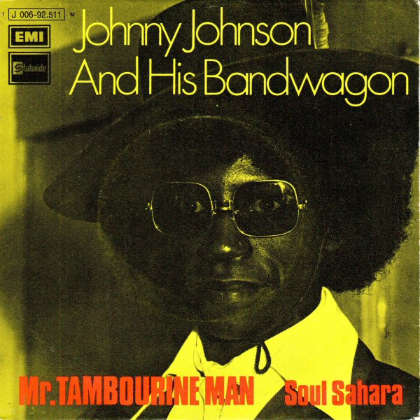 Johnny Johnson And The Bandwagon - Mr. Tambourine Man | Stateside (1 J 006-92.511 M) - main