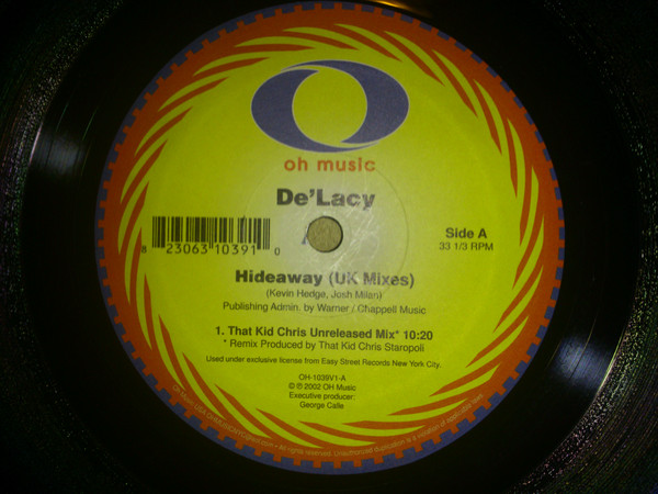 De'Lacy - Hideaway (UK Mixes) | Oh Music (OH-1039V1) - 2