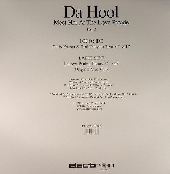 Da Hool - Meet Her At The Love Parade (Part 2) | Electron Records (Electron 012) - 2 Da Hool - Meet Her At The Love Parade (Part 2) | Electron Records (Electron 012) - 2