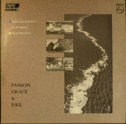 John McLaughlin - Al Di Meola - Paco De Lucía - Passion, Grace & Fire | Philips (811 334-1) - main