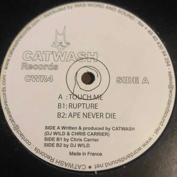 Catwash - Touch Me / Rupture / Ape Never Die | Catwash Records (CWR4) - main Catwash - Touch Me / Rupture / Ape Never Die | Catwash Records (CWR4) - main