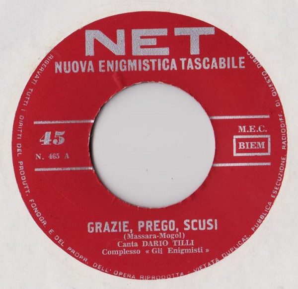 Dario Tilli / Marcello Zanetti - Grazie, Prego, Scusi / Tu Verrai Da Me | Nuova Enigmistica Tascabile (N. 465)