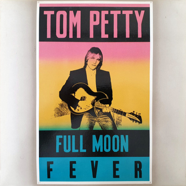 Tom Petty - Full Moon Fever | MCA Records (255 929-1) - main