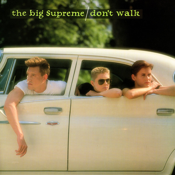 The Big Supreme - Don't Walk | Polydor (POSPX809)