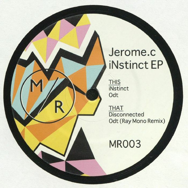 Jerome.c - Instinct EP | Modula Records (MR003)