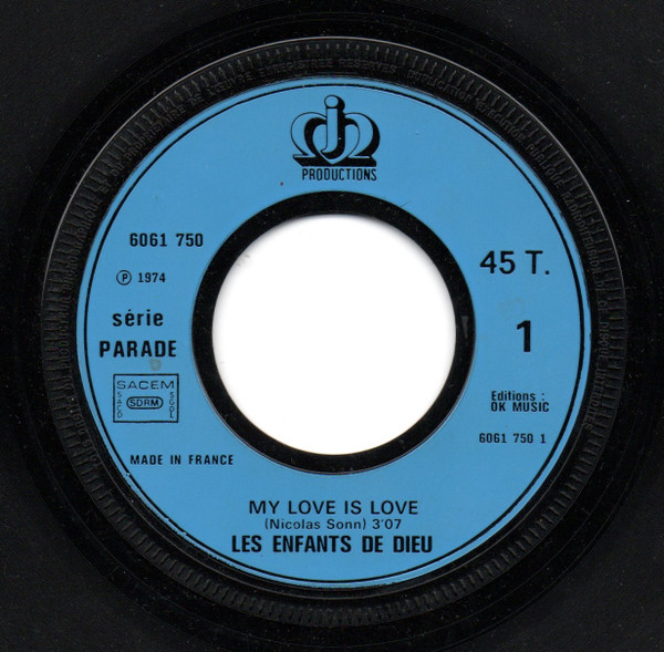 Les Enfants De Dieu - My Love Is Love | J.M. Productions (6061 750) - 3