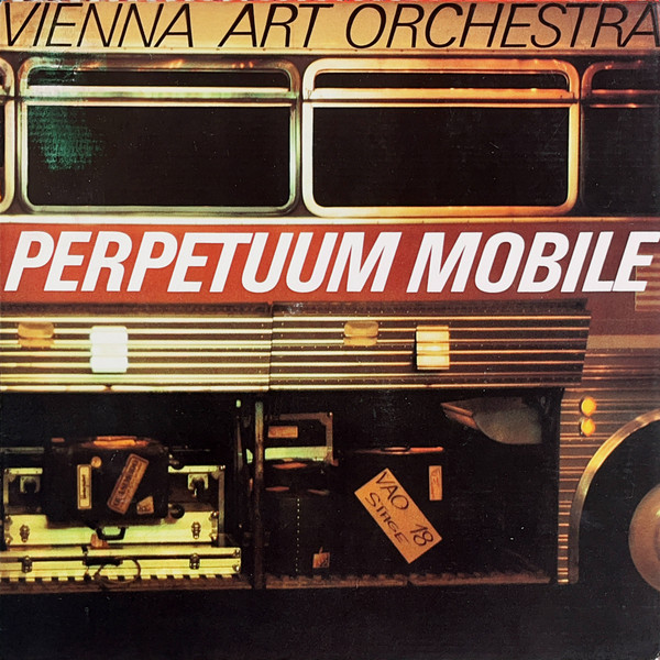 Vienna Art Orchestra - Perpetuum Mobile | Hat Hut Records (hat ART 2024) - main Vienna Art Orchestra - Perpetuum Mobile | Hat Hut Records (hat ART 2024) - main