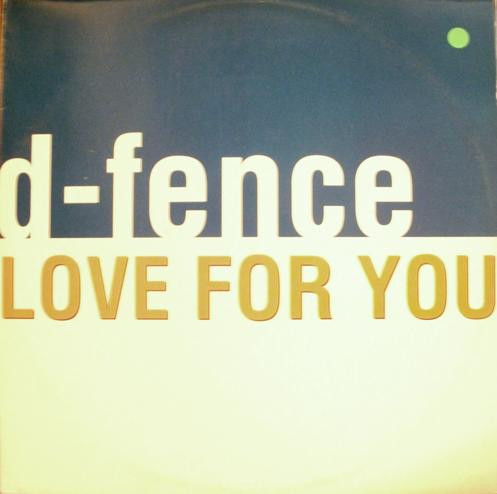 D-Fence - Love For You | Discoid Corporation (DIO 074) - main D-Fence - Love For You | Discoid Corporation (DIO 074) - main