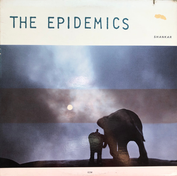 Shankar / Caroline - The Epidemics | ECM Records (ECM 1308)