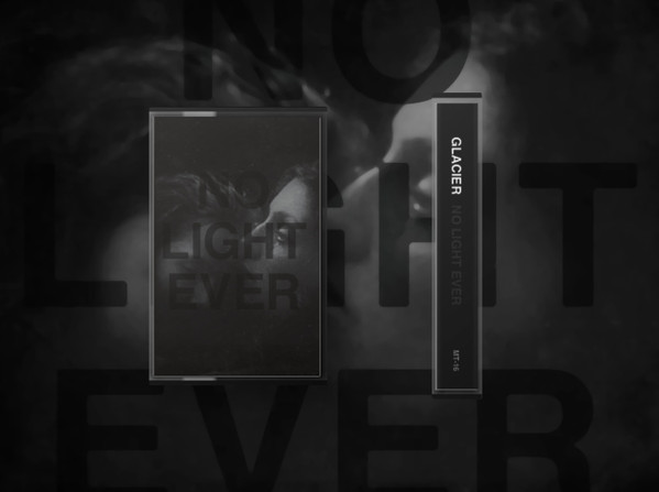 Glacier - No Light Ever | Medication Time (MT-16)