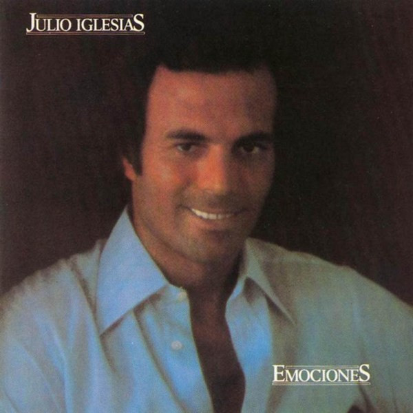 Julio Iglesias - Emociones | CBS (CBS 83703)