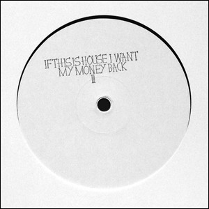 Various - If This Is House I Want My Money Back III | Permanent Vacation (PERMVAC 120-0) - main Various - If This Is House I Want My Money Back III | Permanent Vacation (PERMVAC 120-0) - main