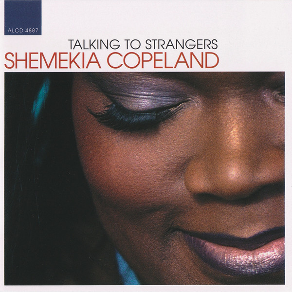 Shemekia Copeland - Talking To Strangers | Alligator Records (ALCD 4887) - 2 Shemekia Copeland - Talking To Strangers | Alligator Records (ALCD 4887) - 2