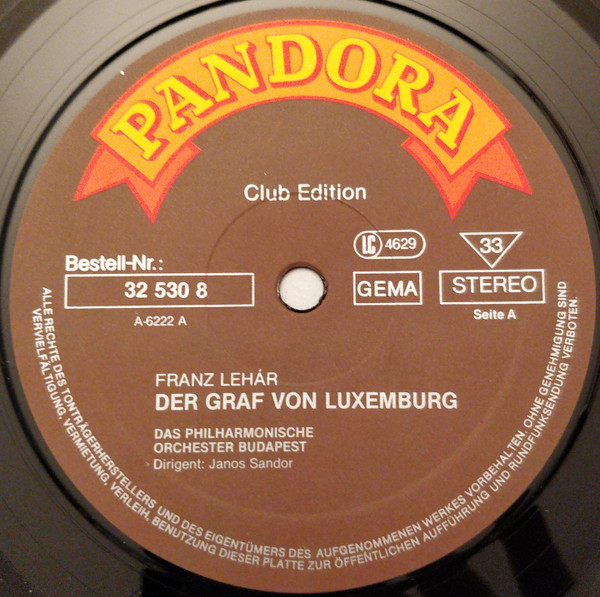 Franz Lehár − The Budapest Philharmonic Orchestra Dirigent: Janos Sandor - Die Lustige Witwe / Der Graf Von Luxemburg (Instrumental) | Pandora (32 530 8) - 3 Franz Lehár − The Budapest Philharmonic Orchestra Dirigent: Janos Sandor - Die Lustige Witwe / Der Graf Von Luxemburg (Instrumental) | Pandora (32 530 8) - 3