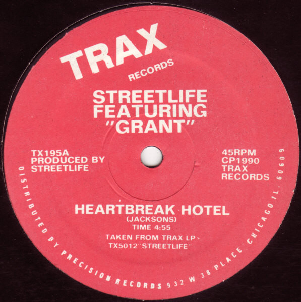 Streetlife - Heartbreak Hotel / Bad Girls | Trax Records (TX195)