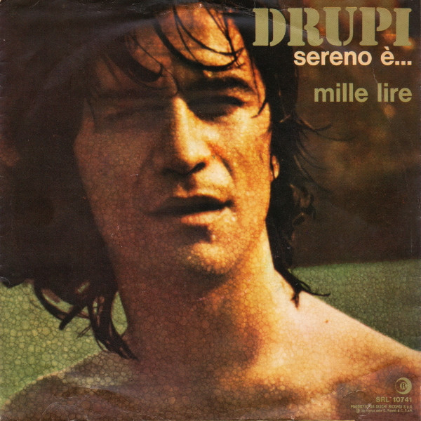 Drupi - Sereno È... / Mille Lire | Ricordi (SRL 10741) - main