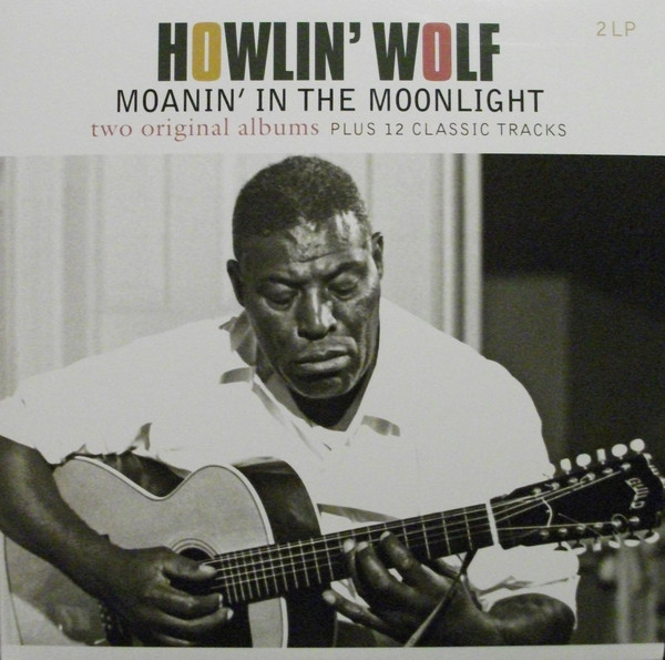 Howlin' Wolf - Moanin' In The Moonlight | Vinyl Passion (VP 80713)