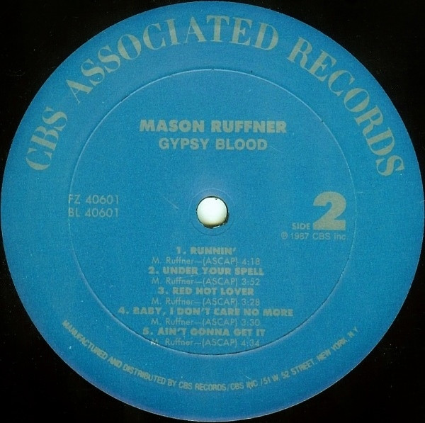 Mason Ruffner - Gypsy Blood | CBS Associated Records (FZ 40601) - 4