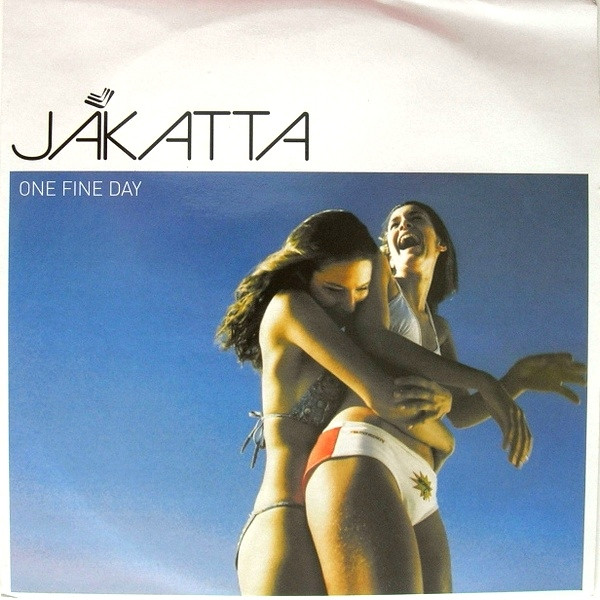 Jakatta - One Fine Day | Ultralab (7243 5 47077 6 6) - main