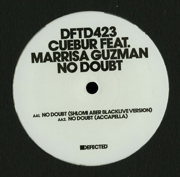 Cuebur Feat. Marrisa Guzman - No Doubt | Defected (DFTD423) - 2 Cuebur Feat. Marrisa Guzman - No Doubt | Defected (DFTD423) - 2