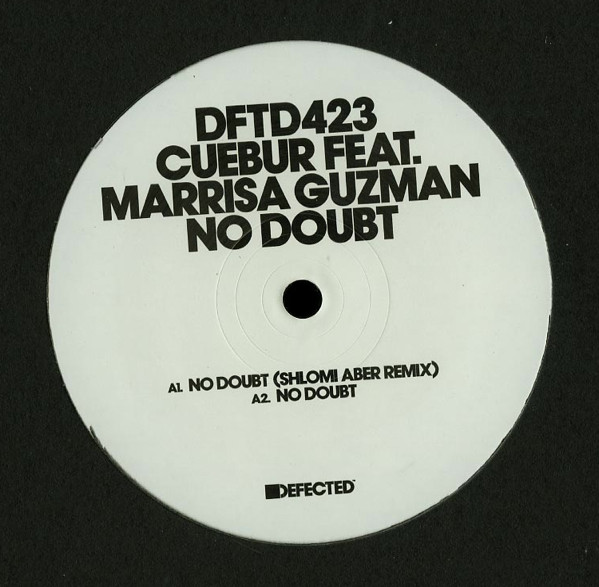Cuebur Feat. Marrisa Guzman - No Doubt | Defected (DFTD423) - main Cuebur Feat. Marrisa Guzman - No Doubt | Defected (DFTD423) - main